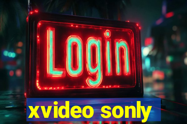 xvideo sonly